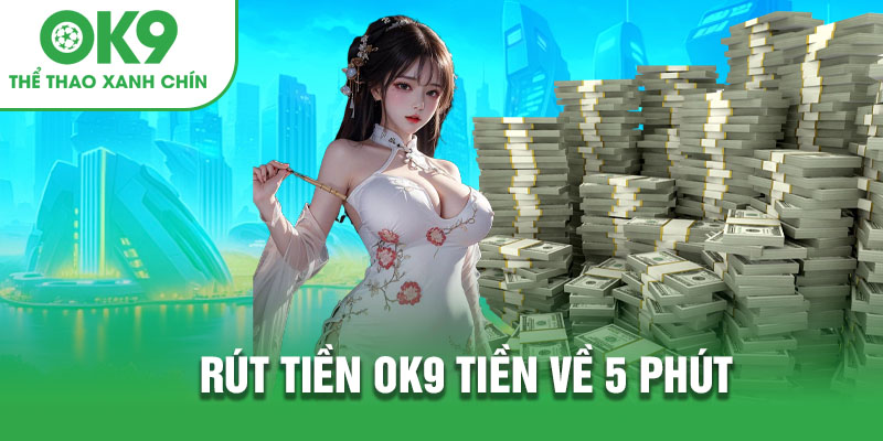 Rút tiền OK9